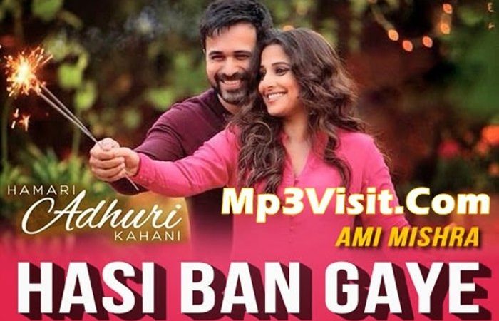 Download Hasi Ban Gaye   Video status hindi song free
