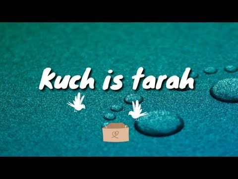 Download Kuch Is Tarah Whatsapp Video Status free