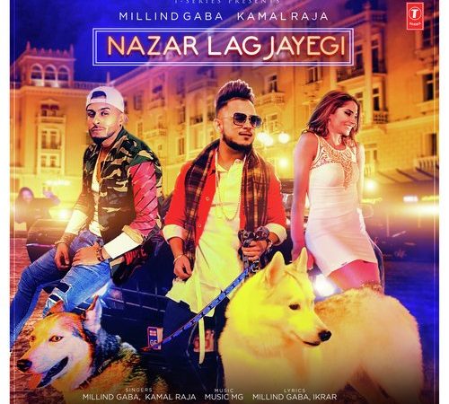 Download Nazar Lag Jayegi   Millind Gaba Punjabi Status Download free