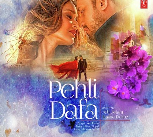 Download Pehli Dafa   Atif Aslam free