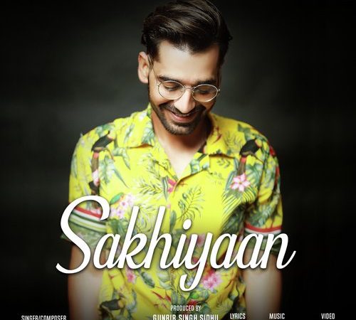 Download Sakhiyan Best Punjabi Song Video Status free