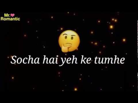 Download Socha Hai Whatsapp Video Status free