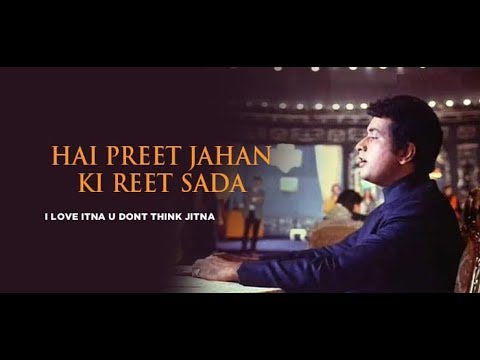 Download Hai Preet Jahan Ki Reet Sada Free