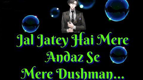 Download Jal Jate Hai Mere Andaz Se Attitude Hindi Status Video Free