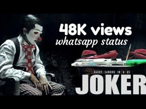 Download Joker hardy Sandhu Whatsapp Status Punjabi Free