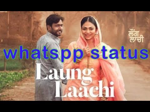 Download Laung Laachi Whatsapp Status In Punjabi Free