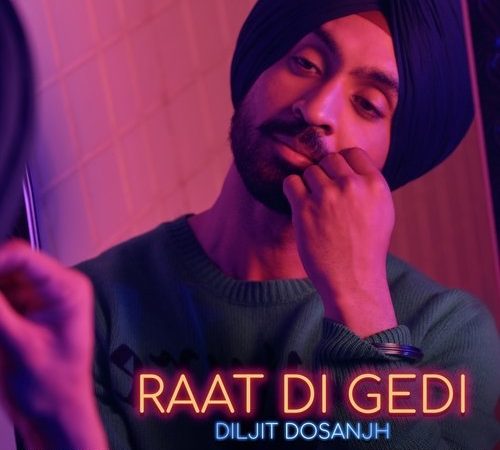 Download Raat Di Gedi   Diljit Dosanjh Sad Love Status In Punjabi Free