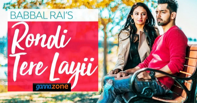 Download Rondi Tere Layi   Babbal Rai Sad Love Status In Punjabi Free
