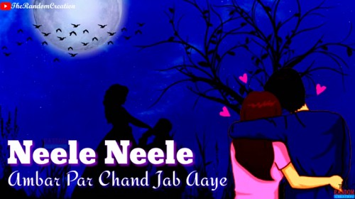 Neele Neele Ambar Par – Old Song Whatsapp Status Romantic