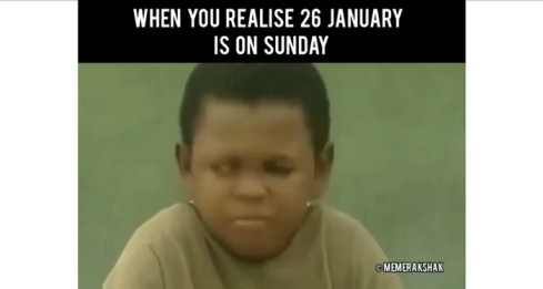 When 26 Jan On Sunday - Funny Whatsapp Status