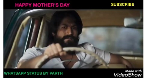 KGF Best Mothers Day Special Whatsapp Status