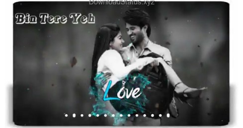 Bin Tere Yeh Jahaan – Love Whatsapp Status