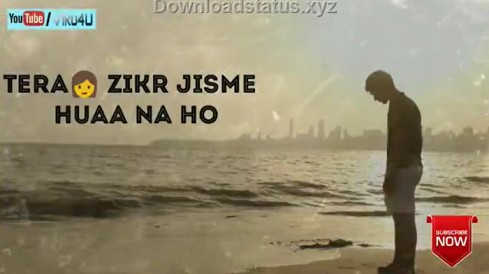 Tera Zikr Abhi Abhi To Mile – Sad Whatsapp Status Video