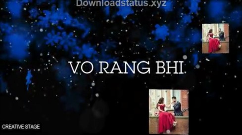 Wo Rang Bhi Kya Rang Hai – Love  Whatsapp Status Video