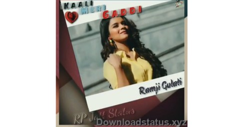 Kaali Meri Gaddi Romantic – Punjabi Whatsapp Video Status