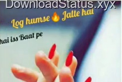 Log Humse Jalte Hai –  Love Status Video