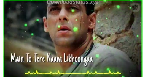 Main To Tere Naam Likhunga – Hindi Status Video
