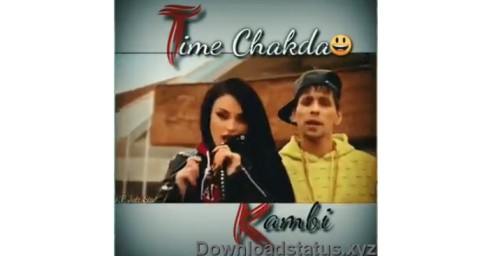 Time Chakda Romantic – Punjabi Whatsapp Video Status