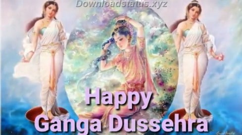 Ganga Dussehra Whatsapp Status Video