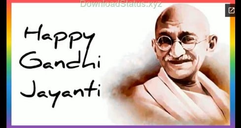 Gandhi Ji Quotes – 2 October Special Video Status Download