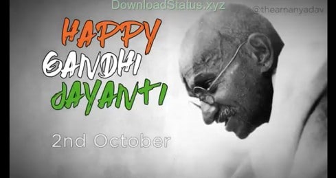 Mahatma Gandhi Ji Jayanti Special WhatsApp Status Download